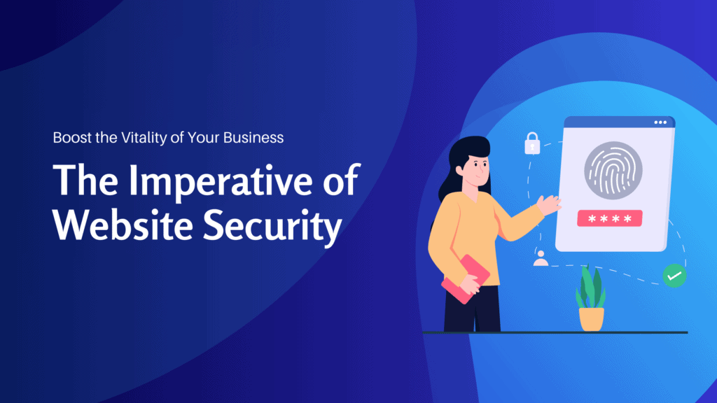 Boost the Vitality of Your Business The Imperative of Website Security - Konectiz