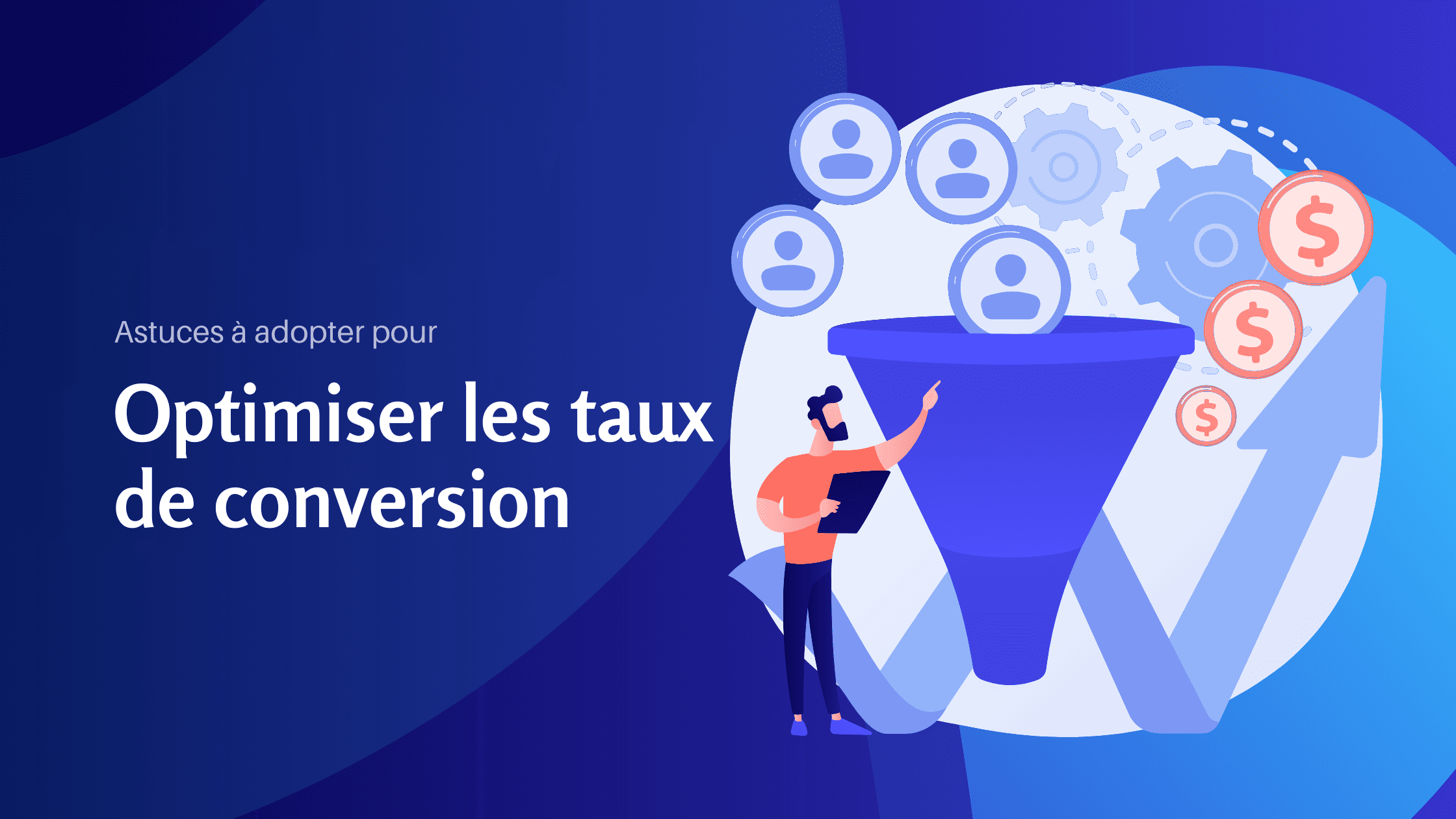 Astuces à adopter pour optimiser les taux de conversion - Konectiz