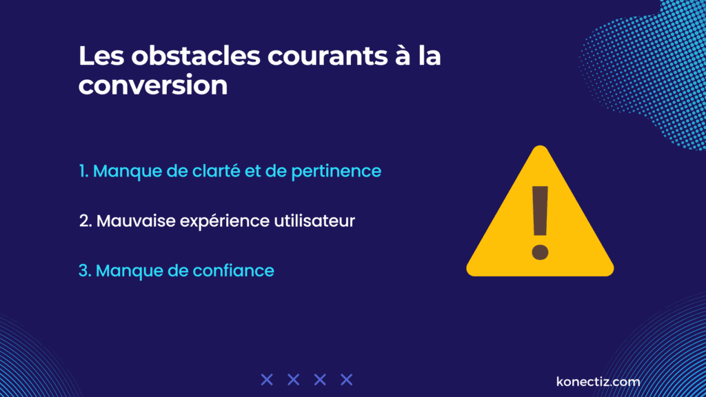 Les obstacles courants au taux conversion - Konectiz