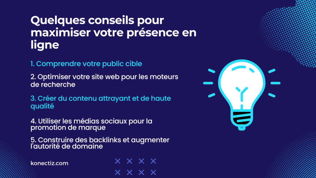 Quelques conseils pour maximiser votre présence en ligne - Konectiz